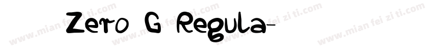 字体名称Zero G Regula字体转换